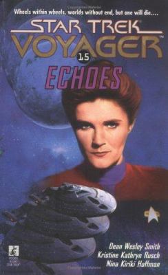 Echoes: Star Trek Voyager #15 0743453816 Book Cover