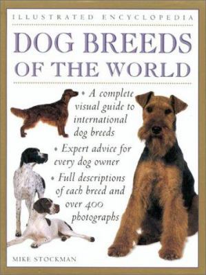 Dog Breeds of the World (Illustrated Encyclopedia) 0754800210 Book Cover