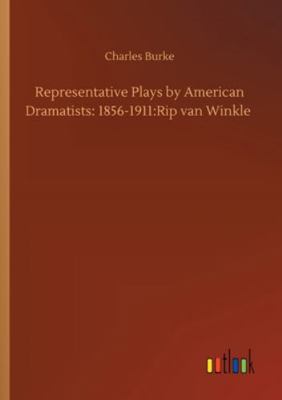 Representative Plays by American Dramatists: 18... 3752320125 Book Cover
