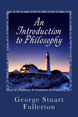 An Introduction to Philosophy 1495437167 Book Cover
