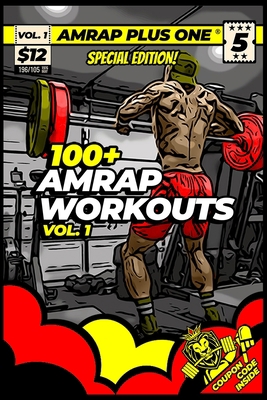 100+ Amrap Workouts Vol. 1 B08RFQTKGS Book Cover