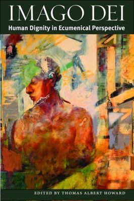 Imago Dei: Human Dignity in Ecumenical Perspective 0813221439 Book Cover