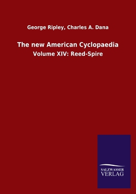 The new American Cyclopaedia: Volume XIV: Reed-... [German] 3846052108 Book Cover