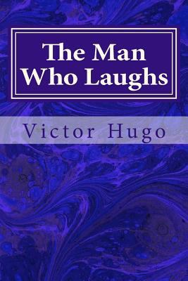 The Man Who Laughs 1495441938 Book Cover