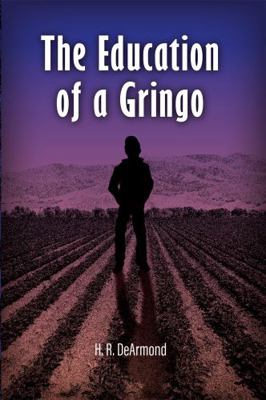Paperback Education of a Gringo Book