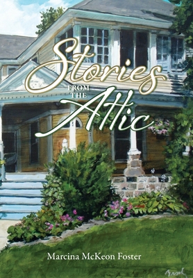 Stories from the Attic 1735101206 Book Cover