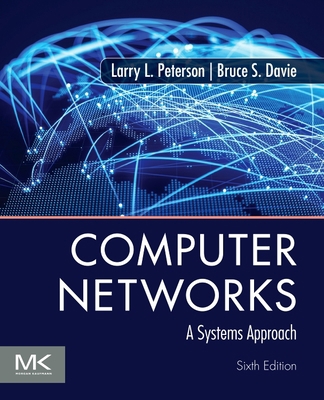 Computer Networks: A Systems Approach 0128182008 Book Cover