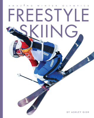 Freestyle Skiing 1682770478 Book Cover