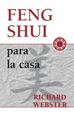 Feng Shui para la casa (Spanish Feng Shui Serie... [Spanish] 1567188109 Book Cover