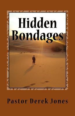 Hidden Bondages: What they are, how to identify... 1983807524 Book Cover