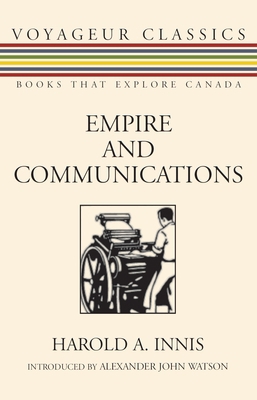 Empire and Communications 1550026623 Book Cover