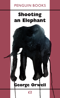 Shooting an Elephant 0241515009 Book Cover