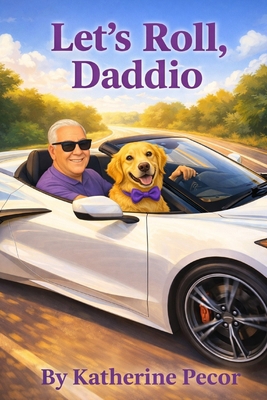 Let's Roll, Daddio B0FV3SJYBM Book Cover