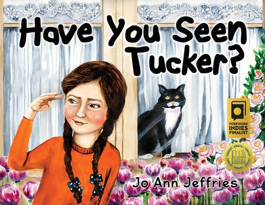 Have You Seen Tucker? 1949711390 Book Cover