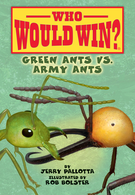 Green Ants vs. Army Ants 1098252497 Book Cover