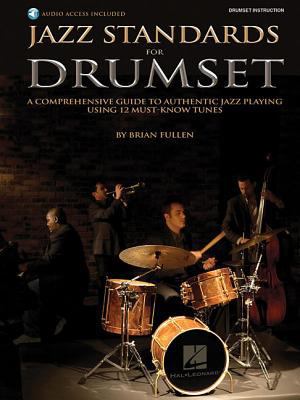 Jazz Standards for Drumset a Comprehensive Guid... 0634065513 Book Cover