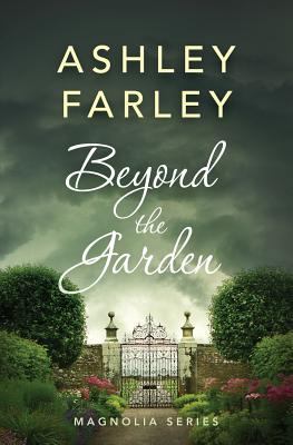 Beyond the Garden 099827416X Book Cover