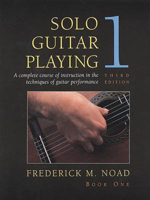 Solo Guitar Playing Book 1 002870763X Book Cover