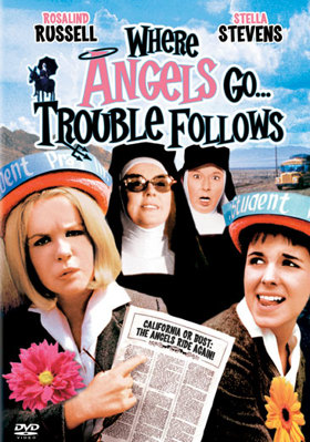 Where Angels Go, Trouble Follows            Book Cover
