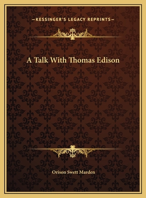 A Talk With Thomas Edison 1169471889 Book Cover