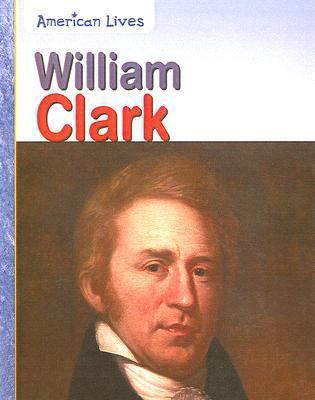 William Clark 0613876679 Book Cover