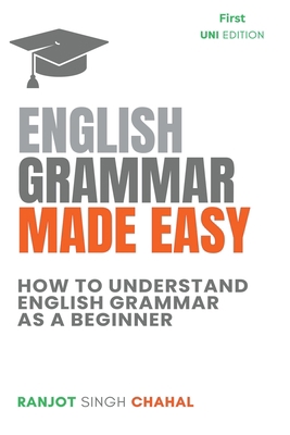 English Grammar Made Easy: How to Understand En... B0CDQ34WDF Book Cover