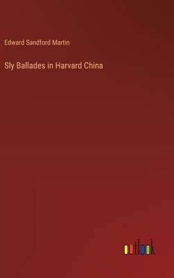 Sly Ballades in Harvard China 3385399459 Book Cover