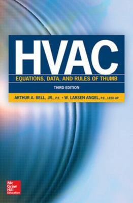 HVAC Equations, Data, and Rules of Thumb, Third Edition