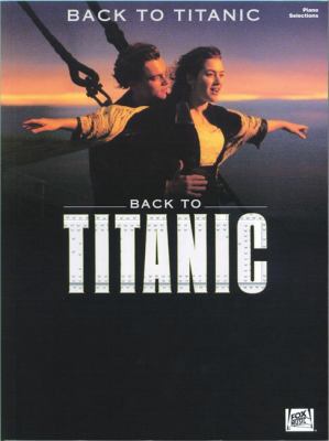 Back to Titanic 0634001272 Book Cover