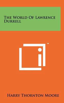 The World Of Lawrence Durrell 1258057581 Book Cover