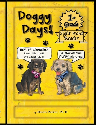 Doggy Days: A First Grade Sight Word Reader B0C1TBC64P Book Cover