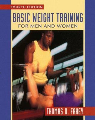 Basic Weight Training for Men and Women 0767412036 Book Cover