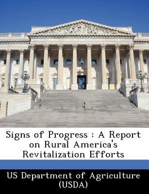 Signs of Progress: A Report on Rural America's ... 1249314046 Book Cover