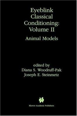Eyeblink Classical Conditioning Volume 2: Anima... 0792378636 Book Cover