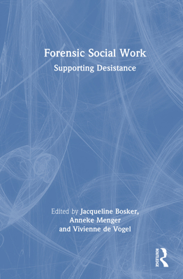 Forensic Social Work: Supporting Desistance 1032992549 Book Cover