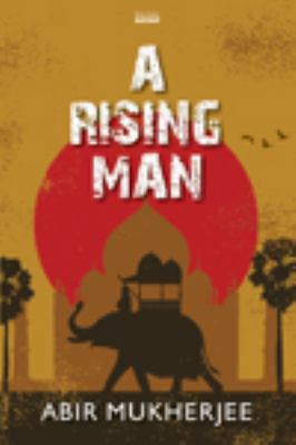 A Rising Man 1785412779 Book Cover