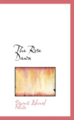 The Rose Dawn 0559485964 Book Cover