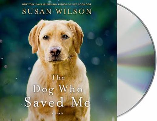 The Dog Who Saved Me 1427244049 Book Cover