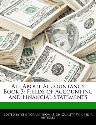 All about Accountancy Book 3: Fields of Account... 1286811619 Book Cover