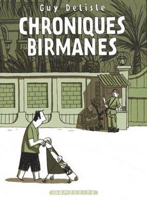 Chroniques birmanes [French] 2756009334 Book Cover