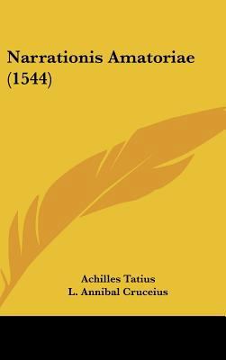 Narrationis Amatoriae (1544) [Latin] 1162029773 Book Cover