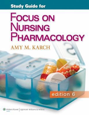 Focus on Nursing Pharmacology with PrepU Access... 1469826518 Book Cover