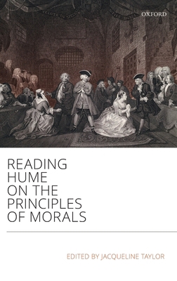 Reading Hume on the Principles of Morals 0199603731 Book Cover