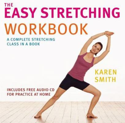 Easy Stretching Workbook: A Complete Stretching... 1844833356 Book Cover