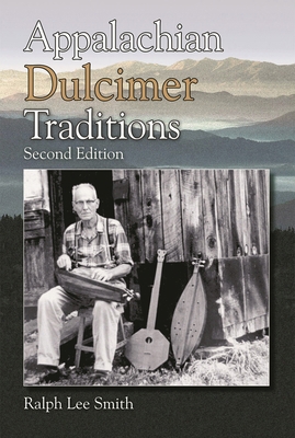 Appalachian Dulcimer Traditions 0810874113 Book Cover