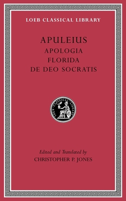 Apologia. Florida. de Deo Socratis [Latin] 0674997115 Book Cover
