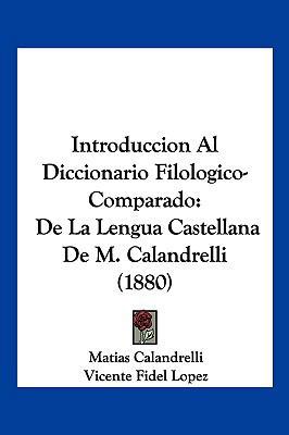 Introduccion Al Diccionario Filologico-Comparad... [Spanish] 1161211462 Book Cover