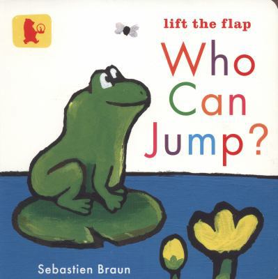 Who Can Jump?. by Sebastien Braun 1406338222 Book Cover