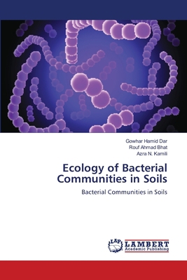 Ecology of Bacterial Communities in Soils 3330074825 Book Cover
