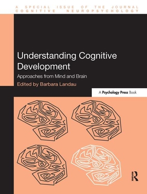 Understanding Cognitive Development: Approaches... 1848727763 Book Cover